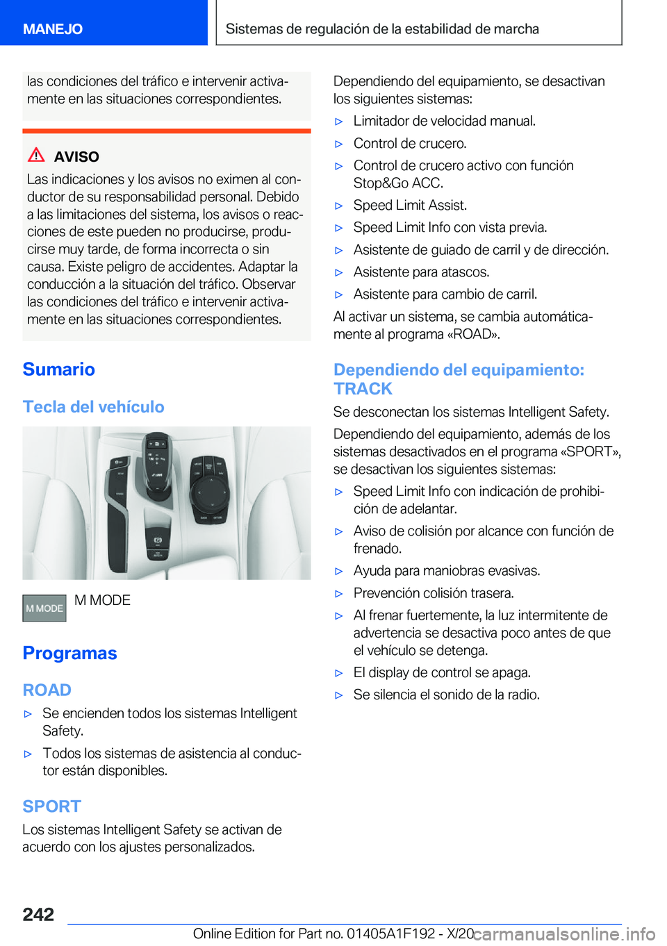 BMW M5 2021  Manuales de Empleo (in Spanish) �l�a�s��c�o�n�d�i�c�i�o�n�e�s��d�e�l��t�r�
