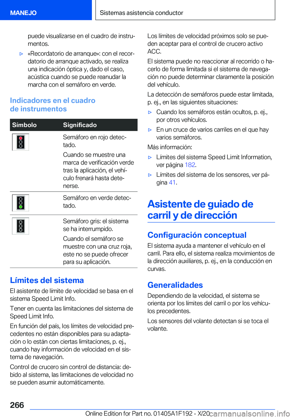BMW M5 2021  Manuales de Empleo (in Spanish) �p�u�e�d�e��v�i�s�u�a�l�i�z�a�r�s�e��e�n��e�l��c�u�a�d�r�o��d�e��i�n�s�t�r�uª�m�e�n�t�o�s�.x�«�R�e�c�o�r�d�a�t�o�r�i�o��d�e��a�r�r�a�n�q�u�e�{�:��c�o�n��e�l��r�e�c�o�rª
�d�a�t�o�r�i�o