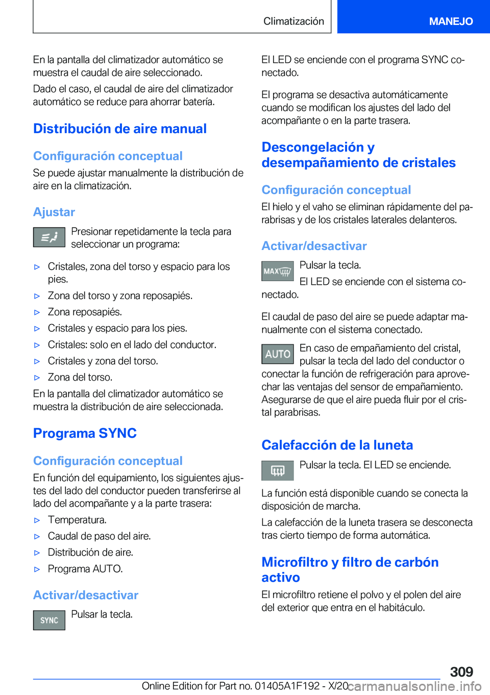 BMW M5 2021  Manuales de Empleo (in Spanish) �E�n��l�a��p�a�n�t�a�l�l�a��d�e�l��c�l�i�m�a�t�i�z�a�d�o�r��a�u�t�o�m�