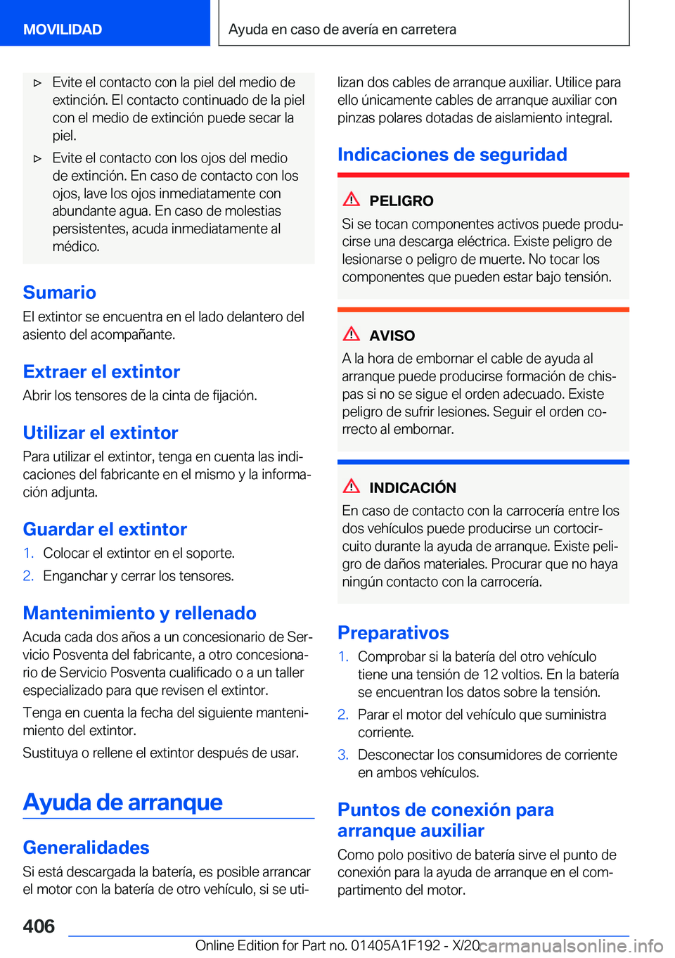 BMW M5 2021  Manuales de Empleo (in Spanish) x�E�v�i�t�e��e�l��c�o�n�t�a�c�t�o��c�o�n��l�a��p�i�e�l��d�e�l��m�e�d�i�o��d�e
�e�x�t�i�n�c�i�