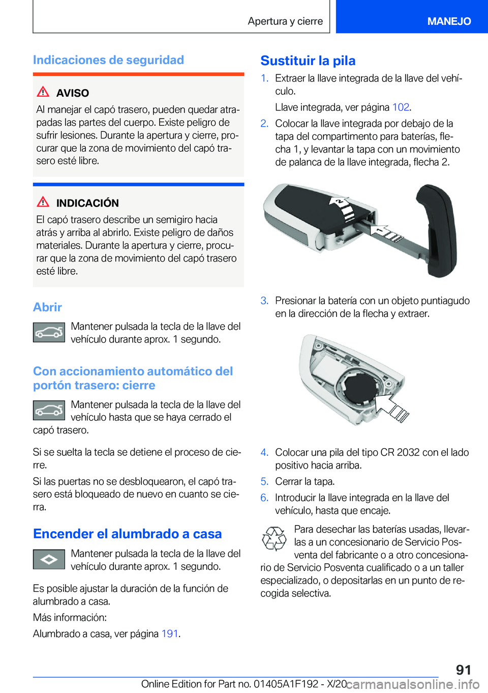 BMW M5 2021  Manuales de Empleo (in Spanish) �I�n�d�i�c�a�c�i�o�n�e�s��d�e��s�e�g�u�r�i�d�a�d
�A�V�I�S�O
�A�l��m�a�n�e�j�a�r��e�l��c�a�p�