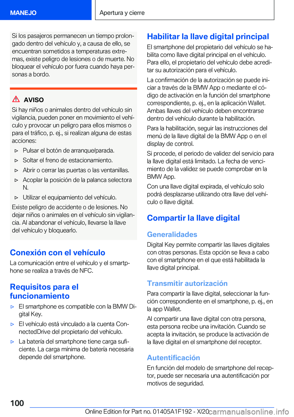 BMW M5 2021  Manuales de Empleo (in Spanish) �S�i��l�o�s��p�a�s�a�j�e�r�o�s��p�e�r�m�a�n�e�c�e�n��u�n��t�i�e�m�p�o��p�r�o�l�o�nª
�g�a�d�o��d�e�n�t�r�o��d�e�l��v�e�h�