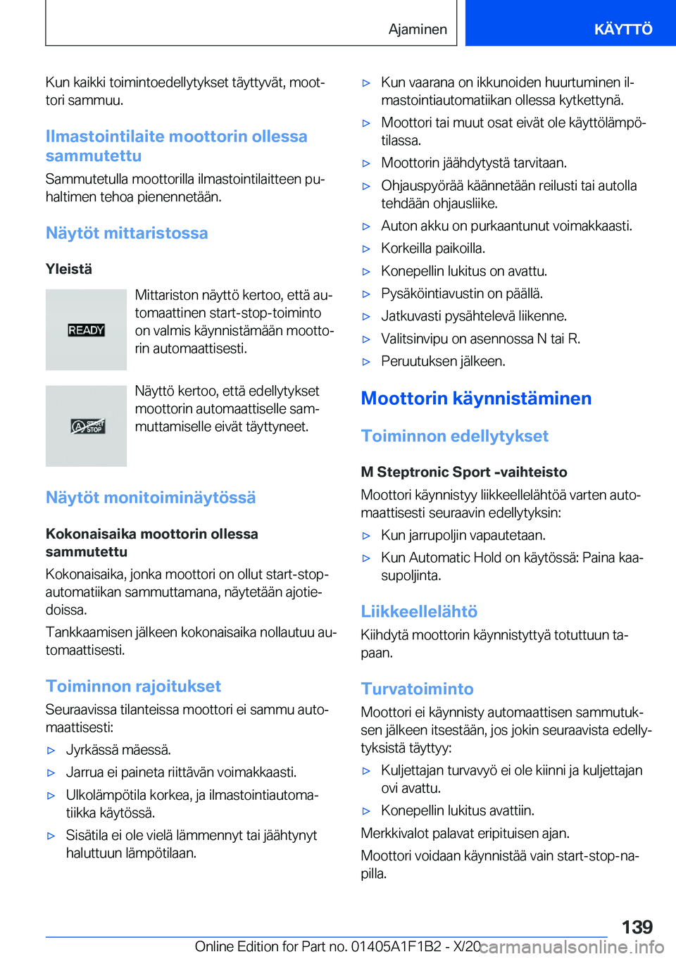 BMW M5 2021  Omistajan Käsikirja (in Finnish) �K�u�n��k�a�i�k�k�i��t�o�i�m�i�n�t�o�e�d�e�l�l�y�t�y�k�s�e�t��t�