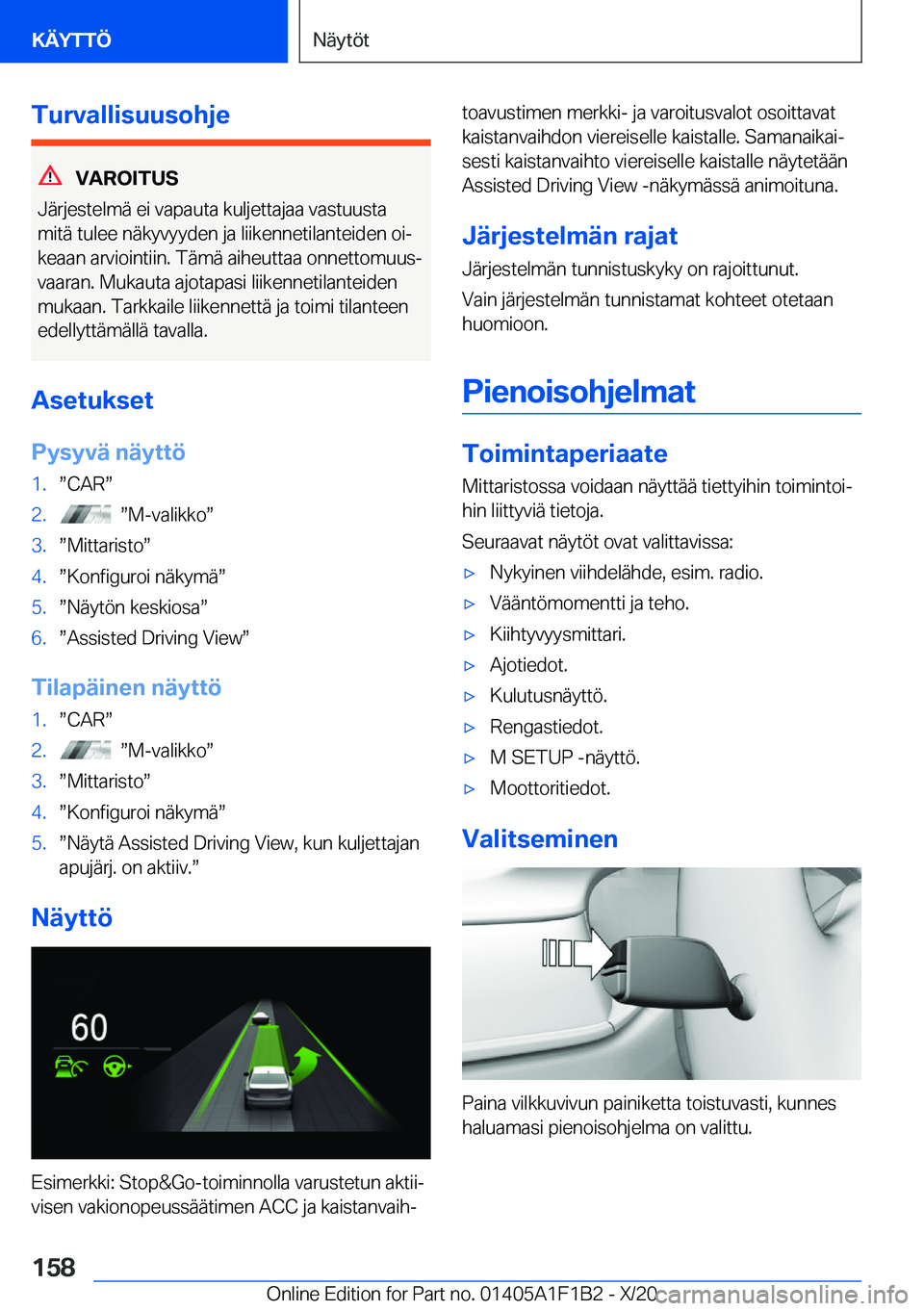 BMW M5 2021  Omistajan Käsikirja (in Finnish) �T�u�r�v�a�l�l�i�s�u�u�s�o�h�j�e
�V�A�R�O�I�T�U�S
�J�