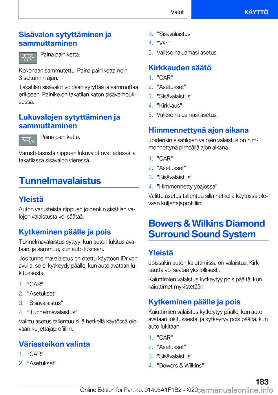 BMW M5 2021  Omistajan Käsikirja (in Finnish) �S�i�s�