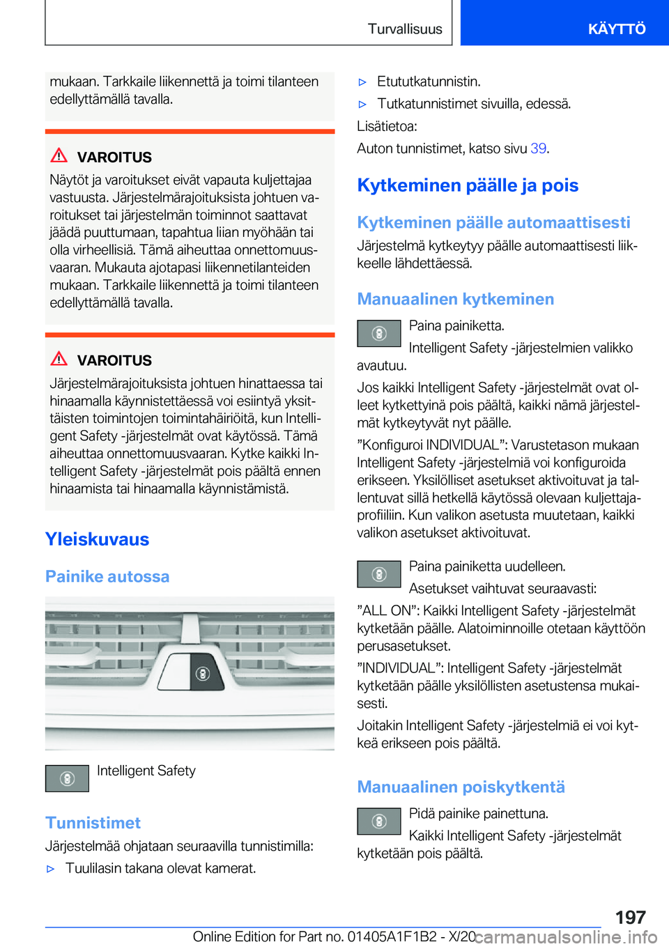 BMW M5 2021  Omistajan Käsikirja (in Finnish) �m�u�k�a�a�n�.��T�a�r�k�k�a�i�l�e��l�i�i�k�e�n�n�e�t�t�