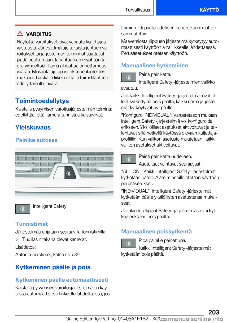 BMW M5 2021  Omistajan Käsikirja (in Finnish) �V�A�R�O�I�T�U�S
�N�