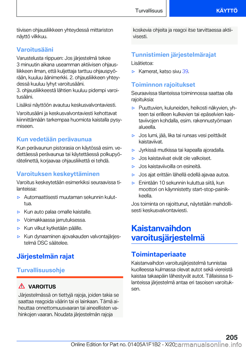 BMW M5 2021  Omistajan Käsikirja (in Finnish) �t�i�i�v�i�s�e�n��o�h�j�a�u�s�l�i�i�k�k�e�e�n��y�h�t�e�y�d�e�s�s�