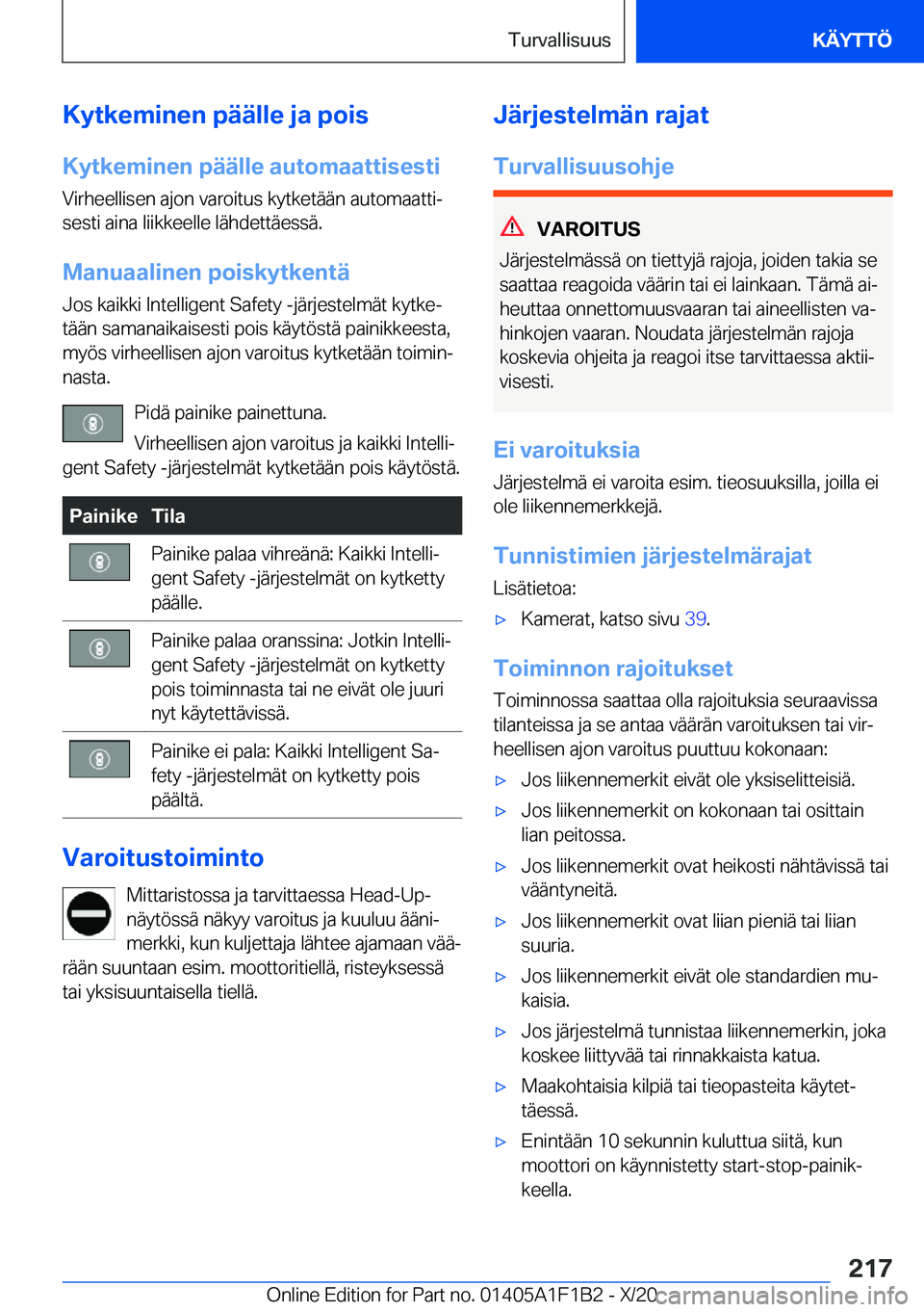 BMW M5 2021  Omistajan Käsikirja (in Finnish) �K�y�t�k�e�m�i�n�e�n��p�