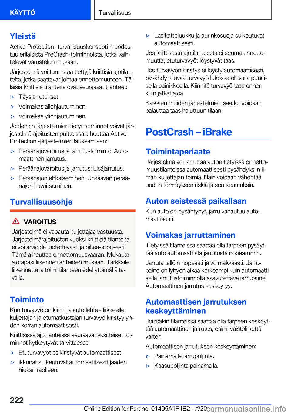 BMW M5 2021  Omistajan Käsikirja (in Finnish) �Y�l�e�i�s�t�