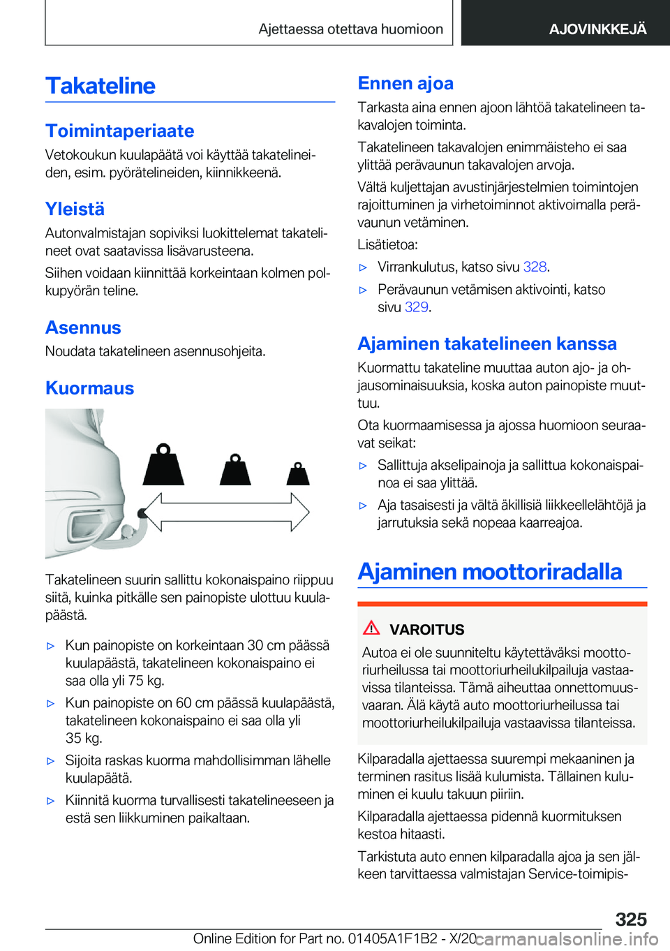 BMW M5 2021  Omistajan Käsikirja (in Finnish) �T�a�k�a�t�e�l�i�n�e
�T�o�i�m�i�n�t�a�p�e�r�i�a�a�t�e�V�e�t�o�k�o�u�k�u�n��k�u�u�l�a�p�