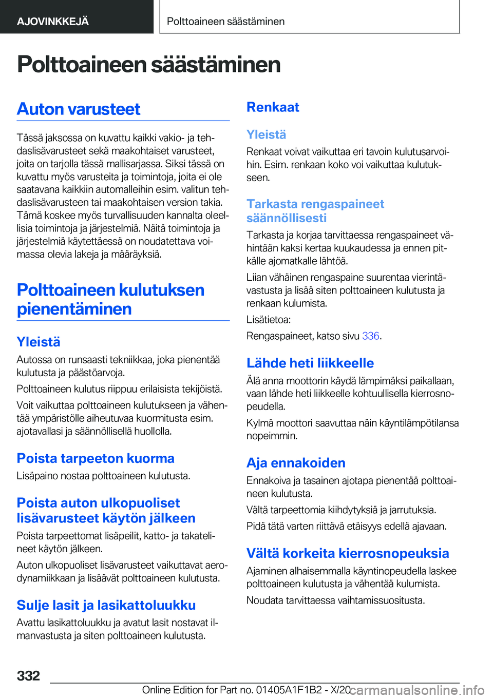 BMW M5 2021  Omistajan Käsikirja (in Finnish) �P�o�l�t�t�o�a�i�n�e�e�n��s�