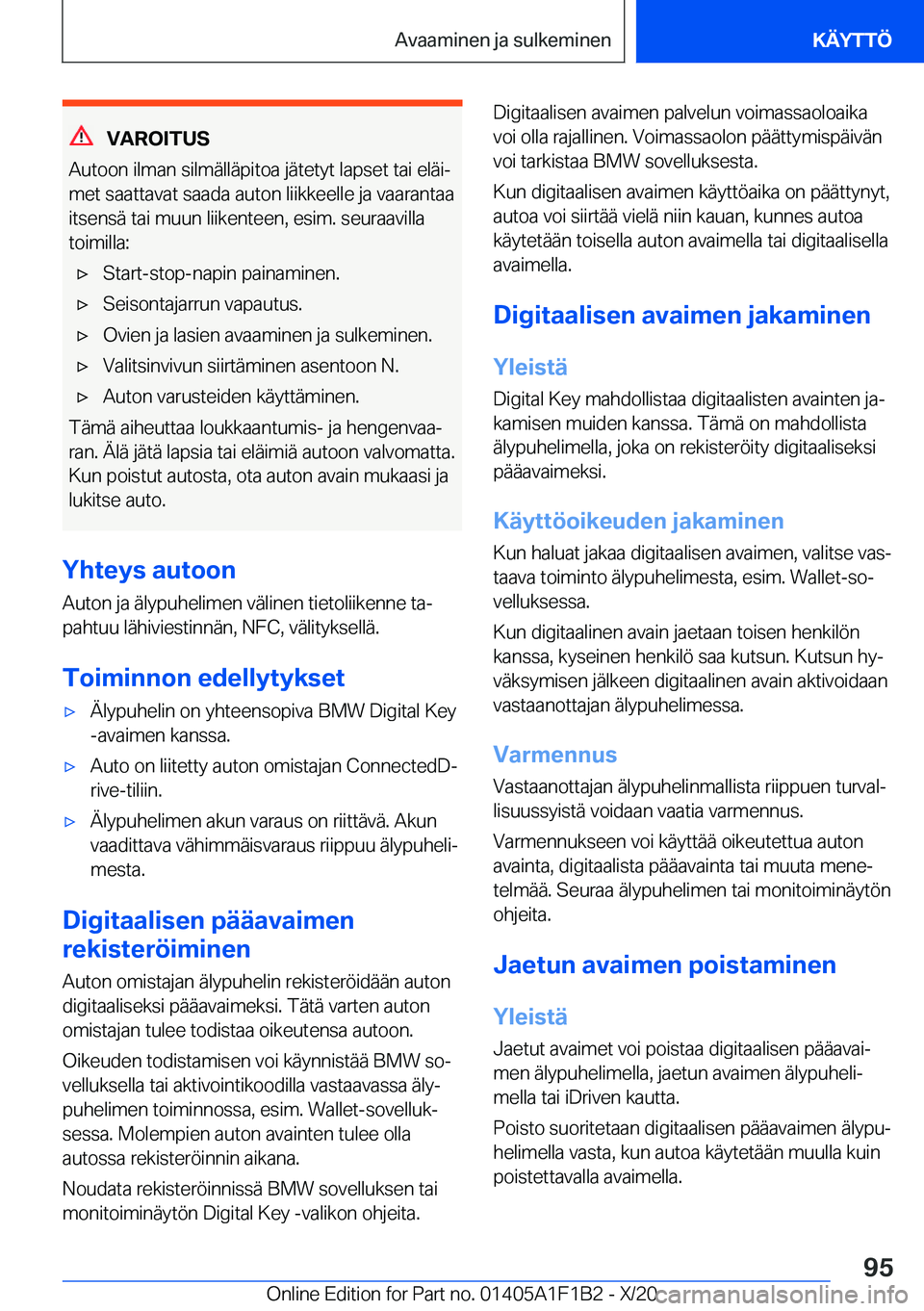 BMW M5 2021  Omistajan Käsikirja (in Finnish) �V�A�R�O�I�T�U�S
�A�u�t�o�o�n��i�l�m�a�n��s�i�l�m�