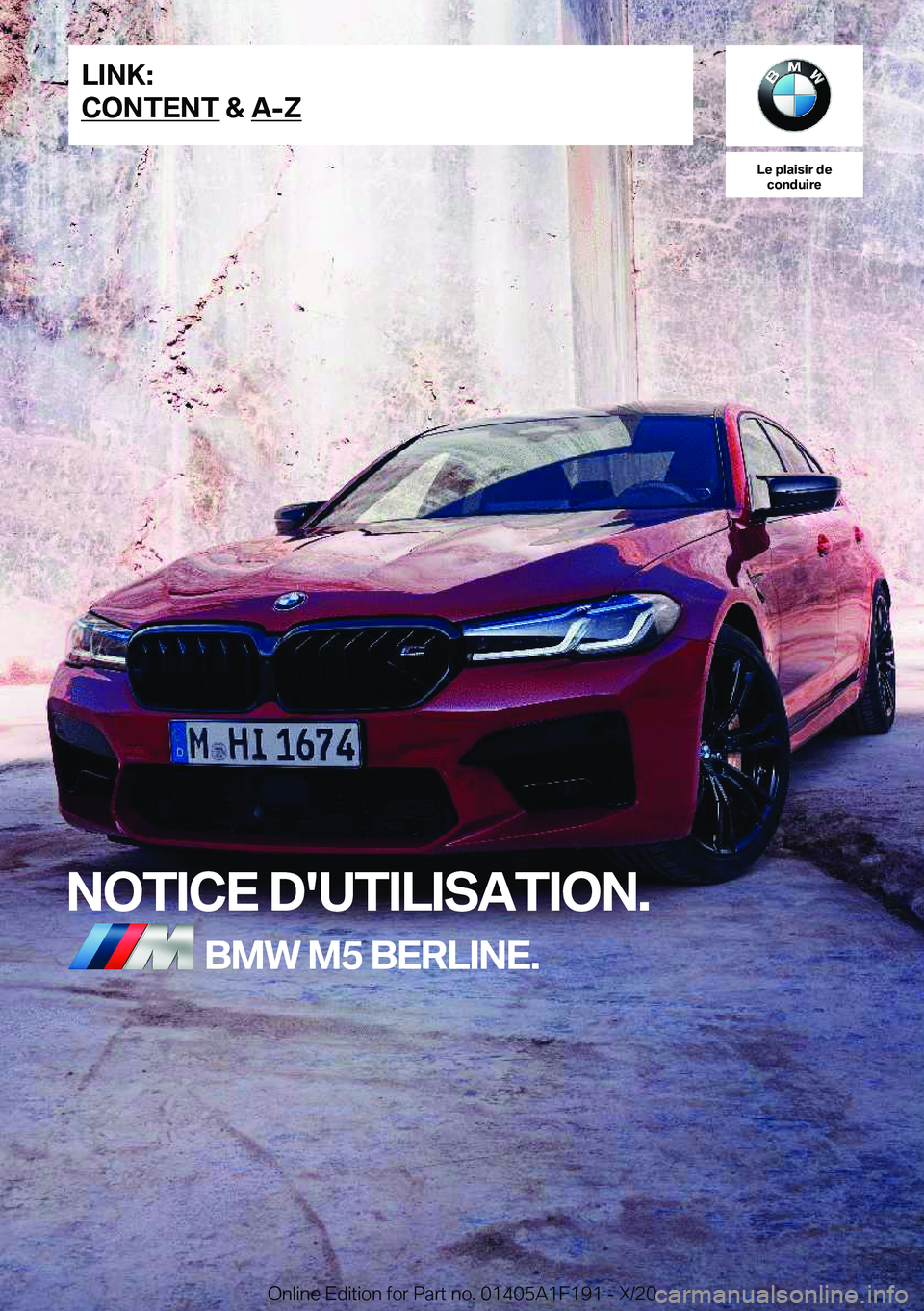 BMW M5 2021  Notices Demploi (in French) �L�e��p�l�a�i�s�i�r��d�e�c�o�n�d�u�i�r�e
�N�O�T�I�C�E��D�'�U�T�I�L�I�S�A�T�I�O�N�.�B�M�W��M�5��B�E�R�L�I�N�E�.�L�I�N�K�:
�C�O�N�T�E�N�T��&��A�-�Z�O�n�l�i�n�e��E�d�i�t�i�o�n��f�o�r��P�a�r