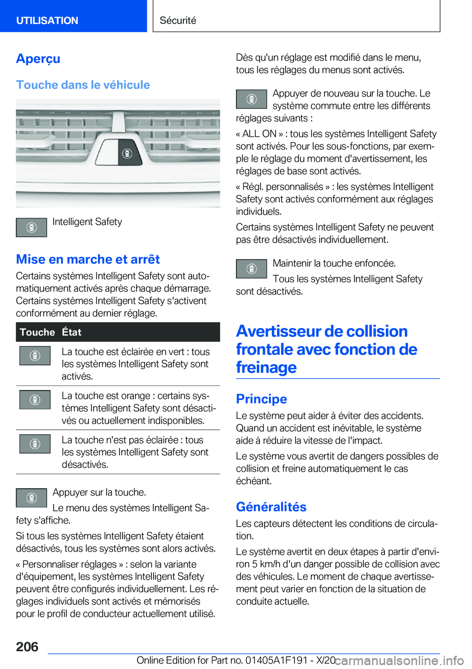 BMW M5 2021  Notices Demploi (in French) �A�p�e�r�ç�u
�T�o�u�c�h�e��d�a�n�s��l�e��v�é�h�i�c�u�l�e
�I�n�t�e�l�l�i�g�e�n�t��S�a�f�e�t�y
�M�i�s�e��e�n��m�a�r�c�h�e��e�t��a�r�r�ê�t �C�e�r�t�a�i�n�s��s�y�s�t�è�m�e�s��I�n�t�e�l�l�i�g