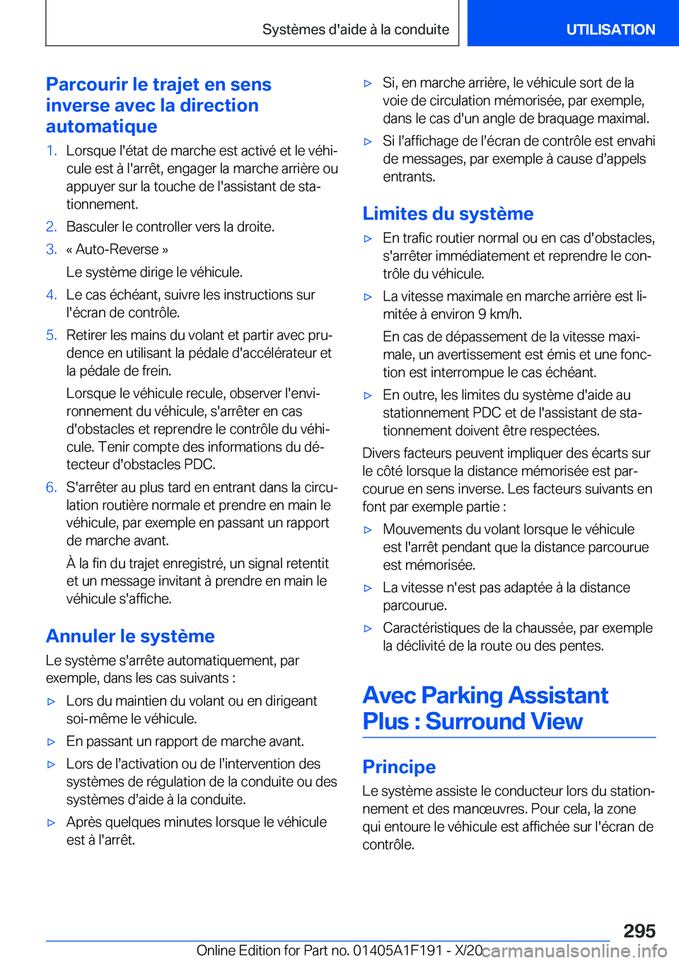 BMW M5 2021  Notices Demploi (in French) �P�a�r�c�o�u�r�i�r��l�e��t�r�a�j�e�t��e�n��s�e�n�s
�i�n�v�e�r�s�e��a�v�e�c��l�a��d�i�r�e�c�t�i�o�n
�a�u�t�o�m�a�t�i�q�u�e�1�.�L�o�r�s�q�u�e��l�'�é�t�a�t��d�e��m�a�r�c�h�e��e�s�t��a�c�