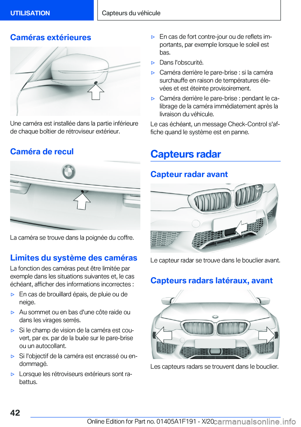 BMW M5 2021  Notices Demploi (in French) �C�a�m�é�r�a�s��e�x�t�é�r�i�e�u�r�e�s
�U�n�e��c�a�m�é�r�a��e�s�t��i�n�s�t�a�l�l�é�e��d�a�n�s��l�a��p�a�r�t�i�e��i�n�f�é�r�i�e�u�r�e�d�e��c�h�a�q�u�e��b�o�
