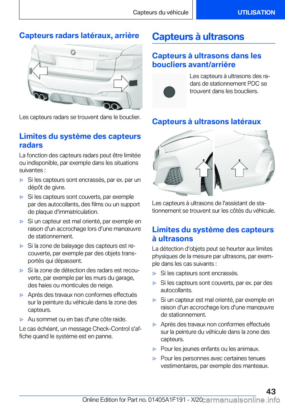 BMW M5 2021  Notices Demploi (in French) �C�a�p�t�e�u�r�s��r�a�d�a�r�s��l�a�t�é�r�a�u�x�,��a�r�r�i�è�r�e
�L�e�s��c�a�p�t�e�u�r�s��r�a�d�a�r�s��s�e��t�r�o�u�v�e�n�t��d�a�n�s��l�e��b�o�u�c�l�i�e�r�.�L�i�m�i�t�e�s��d�u��s�y�s�t�è