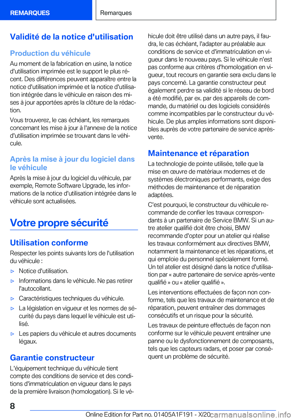 BMW M5 2021  Notices Demploi (in French) �V�a�l�i�d�i�t�é��d�e��l�a��n�o�t�i�c�e��d�'�u�t�i�l�i�s�a�t�i�o�n
�P�r�o�d�u�c�t�i�o�n��d�u��v�é�h�i�c�u�l�e
�A�u��m�o�m�e�n�t��d�e��l�a��f�a�b�r�i�c�a�t�i�o�n��e�n��u�s�i�n�e�,��l