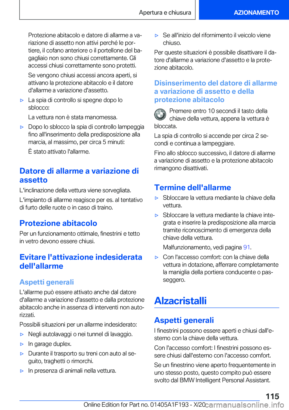BMW M5 2021  Libretti Di Uso E manutenzione (in Italian) �P�r�o�t�e�z�i�o�n�e��a�b�i�t�a�c�o�l�o��e��d�a�t�o�r�e��d�i��a�l�l�a�r�m�e��a��v�aª�r�i�a�z�i�o�n�e��d�i��a�s�s�e�t�t�o��n�o�n��a�t�t�i�v�i��p�e�r�c�h�é��l�e��p�o�rª
�t�i�e�r�e�,�