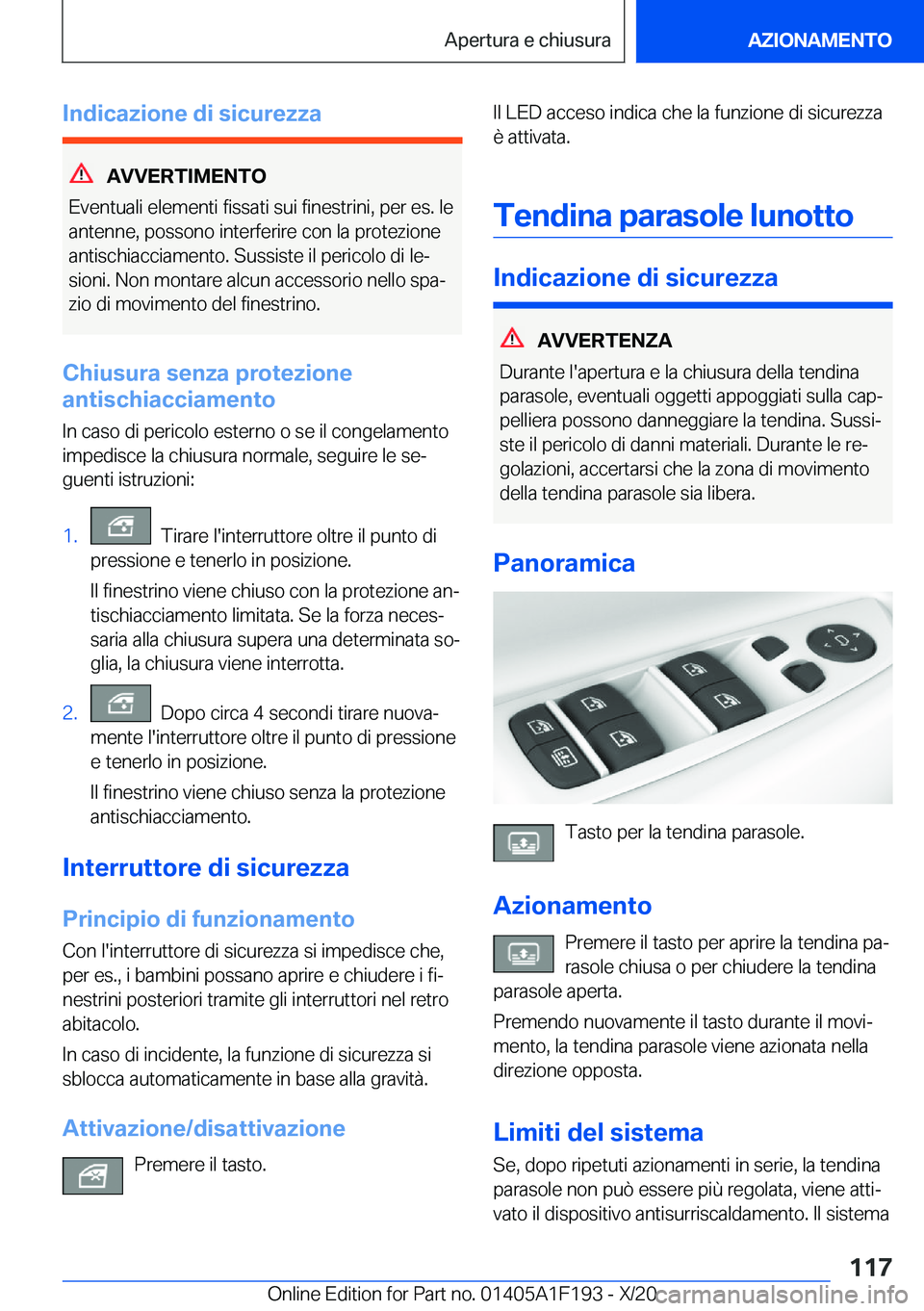 BMW M5 2021  Libretti Di Uso E manutenzione (in Italian) �I�n�d�i�c�a�z�i�o�n�e��d�i��s�i�c�u�r�e�z�z�a
�A�V�V�E�R�T�I�M�E�N�T�O
�E�v�e�n�t�u�a�l�i��e�l�e�m�e�n�t�i��f�i�s�s�a�t�i��s�u�i��f�i�n�e�s�t�r�i�n�i�,��p�e�r��e�s�.��l�e
�a�n�t�e�n�n�e�,��