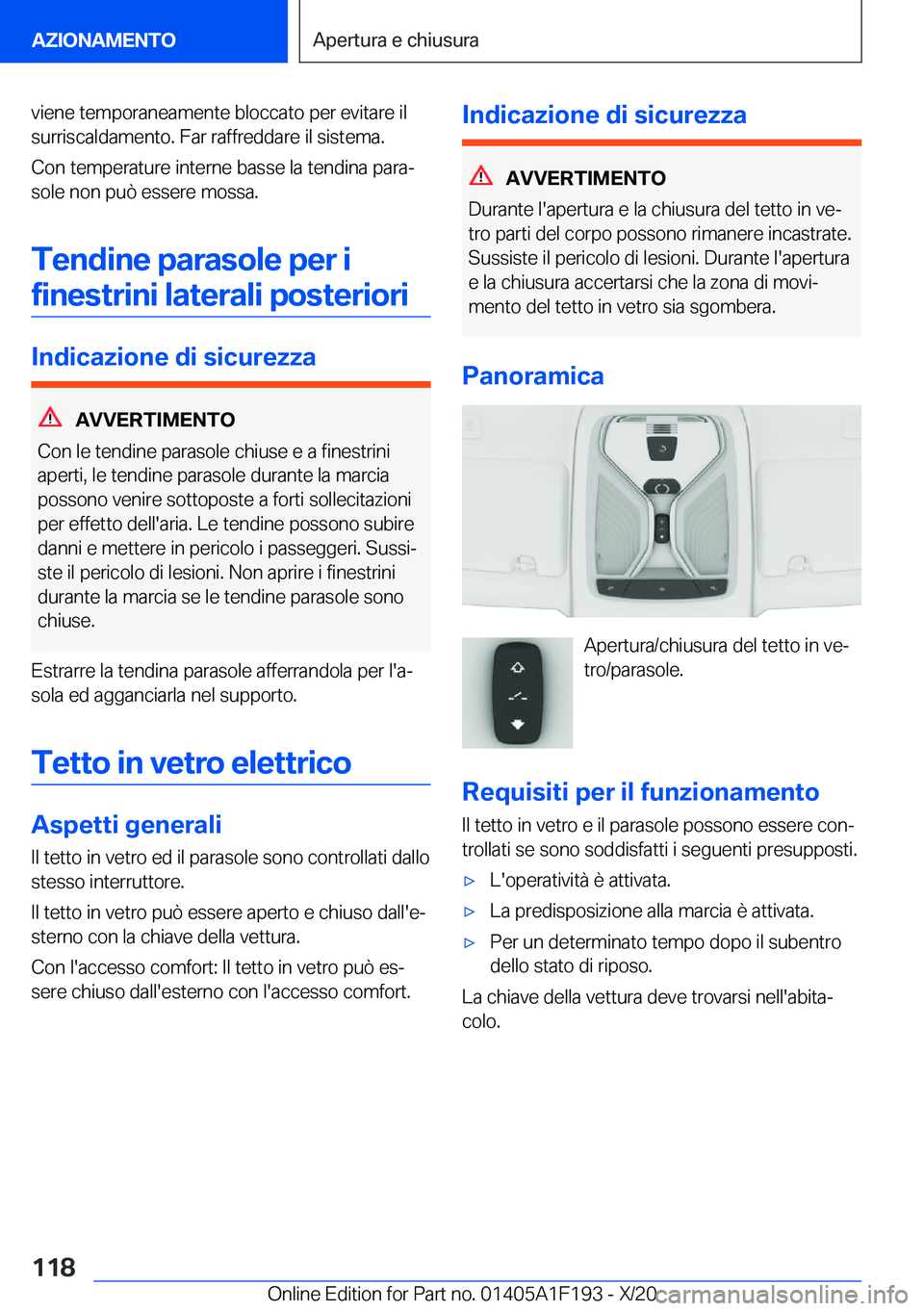 BMW M5 2021  Libretti Di Uso E manutenzione (in Italian) �v�i�e�n�e��t�e�m�p�o�r�a�n�e�a�m�e�n�t�e��b�l�o�c�c�a�t�o��p�e�r��e�v�i�t�a�r�e��i�l�s�u�r�r�i�s�c�a�l�d�a�m�e�n�t�o�.��F�a�r��r�a�f�f�r�e�d�d�a�r�e��i�l��s�i�s�t�e�m�a�.
�C�o�n��t�e�m�p�e�