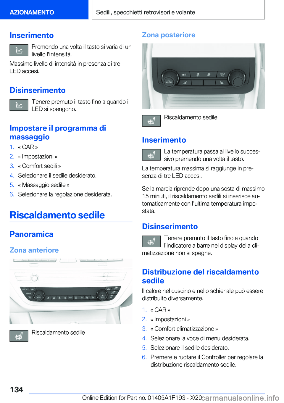 BMW M5 2021  Libretti Di Uso E manutenzione (in Italian) �I�n�s�e�r�i�m�e�n�t�o�P�r�e�m�e�n�d�o��u�n�a��v�o�l�t�a��i�l��t�a�s�t�o��s�i��v�a�r�i�a��d�i��u�n
�l�i�v�e�l�l�o��l�'�i�n�t�e�n�s�i�t�