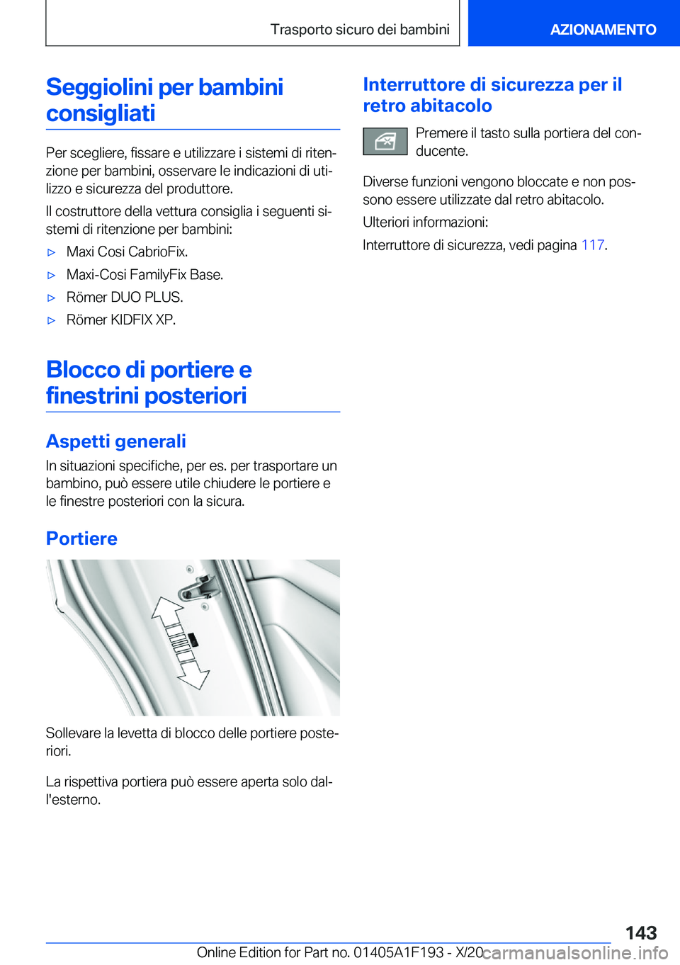 BMW M5 2021  Libretti Di Uso E manutenzione (in Italian) �S�e�g�g�i�o�l�i�n�i��p�e�r��b�a�m�b�i�n�i�c�o�n�s�i�g�l�i�a�t�i
�P�e�r��s�c�e�g�l�i�e�r�e�,��f�i�s�s�a�r�e��e��u�t�i�l�i�z�z�a�r�e��i��s�i�s�t�e�m�i��d�i��r�i�t�e�nª
�z�i�o�n�e��p�e�r��