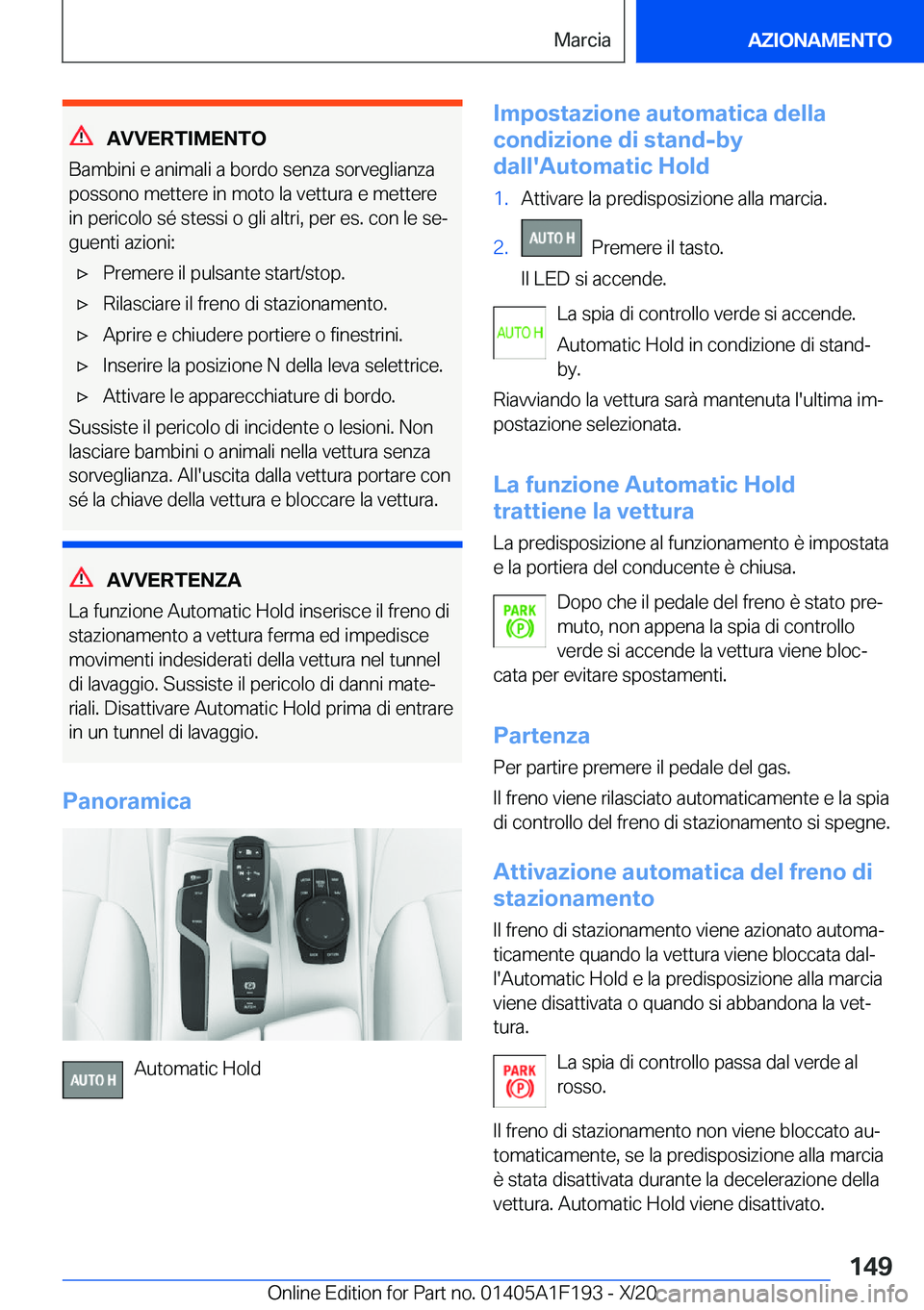 BMW M5 2021  Libretti Di Uso E manutenzione (in Italian) �A�V�V�E�R�T�I�M�E�N�T�O
�B�a�m�b�i�n�i��e��a�n�i�m�a�l�i��a��b�o�r�d�o��s�e�n�z�a��s�o�r�v�e�g�l�i�a�n�z�a
�p�o�s�s�o�n�o��m�e�t�t�e�r�e��i�n��m�o�t�o��l�a��v�e�t�t�u�r�a��e��m�e�t�t�e�r