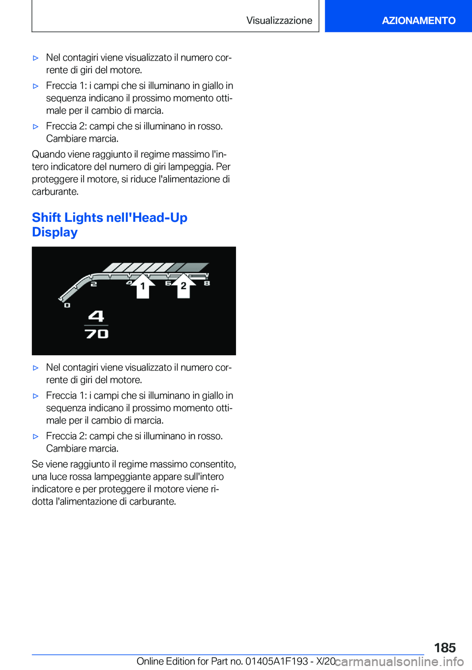 BMW M5 2021  Libretti Di Uso E manutenzione (in Italian) 'x�N�e�l��c�o�n�t�a�g�i�r�i��v�i�e�n�e��v�i�s�u�a�l�i�z�z�a�t�o��i�l��n�u�m�e�r�o��c�o�rª
�r�e�n�t�e��d�i��g�i�r�i��d�e�l��m�o�t�o�r�e�.'x�F�r�e�c�c�i�a��1�:��i��c�a�m�p�i��c�h