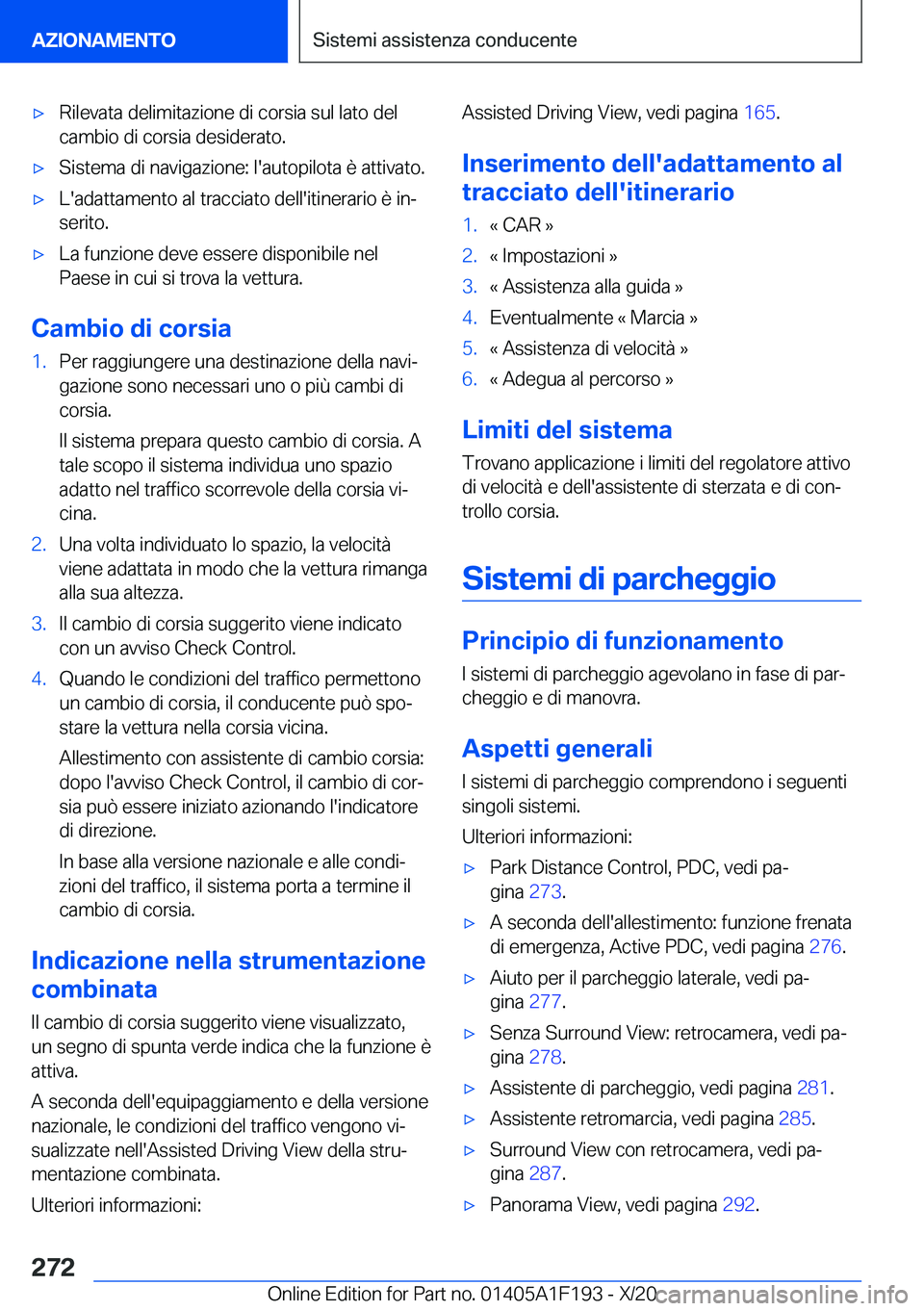 BMW M5 2021  Libretti Di Uso E manutenzione (in Italian) 'x�R�i�l�e�v�a�t�a��d�e�l�i�m�i�t�a�z�i�o�n�e��d�i��c�o�r�s�i�a��s�u�l��l�a�t�o��d�e�l
�c�a�m�b�i�o��d�i��c�o�r�s�i�a��d�e�s�i�d�e�r�a�t�o�.'x�S�i�s�t�e�m�a��d�i��n�a�v�i�g�a�z�i�o�