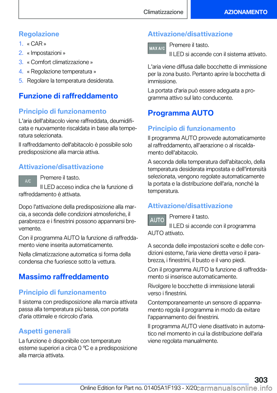 BMW M5 2021  Libretti Di Uso E manutenzione (in Italian) �R�e�g�o�l�a�z�i�o�n�e�1�.�«��C�A�R��{�2�.�«��I�m�p�o�s�t�a�z�i�o�n�i��{�3�.�«��C�o�m�f�o�r�t��c�l�i�m�a�t�i�z�z�a�z�i�o�n�e��{�4�.�«��R�e�g�o�l�a�z�i�o�n�e��t�e�m�p�e�r�a�t�u�r�a��{�5�.