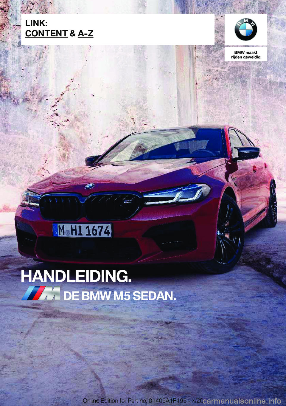 BMW M5 2021  Instructieboekjes (in Dutch) �B�M�W��m�a�a�k�t
�r�i�j�d�e�n��g�e�w�e�l�d�i�g
�H�A�N�D�L�E�I�D�I�N�G�.�D�E��B�M�W��M�5��S�E�D�A�N�.�L�I�N�K�:
�C�O�N�T�E�N�T��&��A�-�Z�O�n�l�i�n�e��E�d�i�t�i�o�n��f�o�r��P�a�r�t��n�o�.��