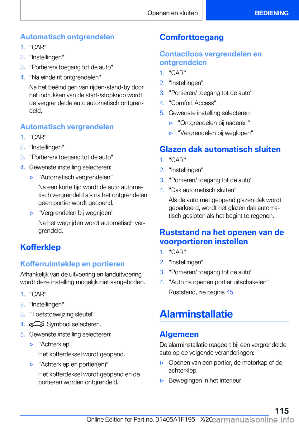 BMW M5 2021  Instructieboekjes (in Dutch) �A�u�t�o�m�a�t�i�s�c�h��o�n�t�g�r�e�n�d�e�l�e�n�1�.��C�A�R��2�.��I�n�s�t�e�l�l�i�n�g�e�n��3�.��P�o�r�t�i�e�r�e�n�/��t�o�e�g�a�n�g��t�o�t��d�e��a�u�t�o��4�.��N�a��e�i�n�d�e��r�i�t��o�n�t