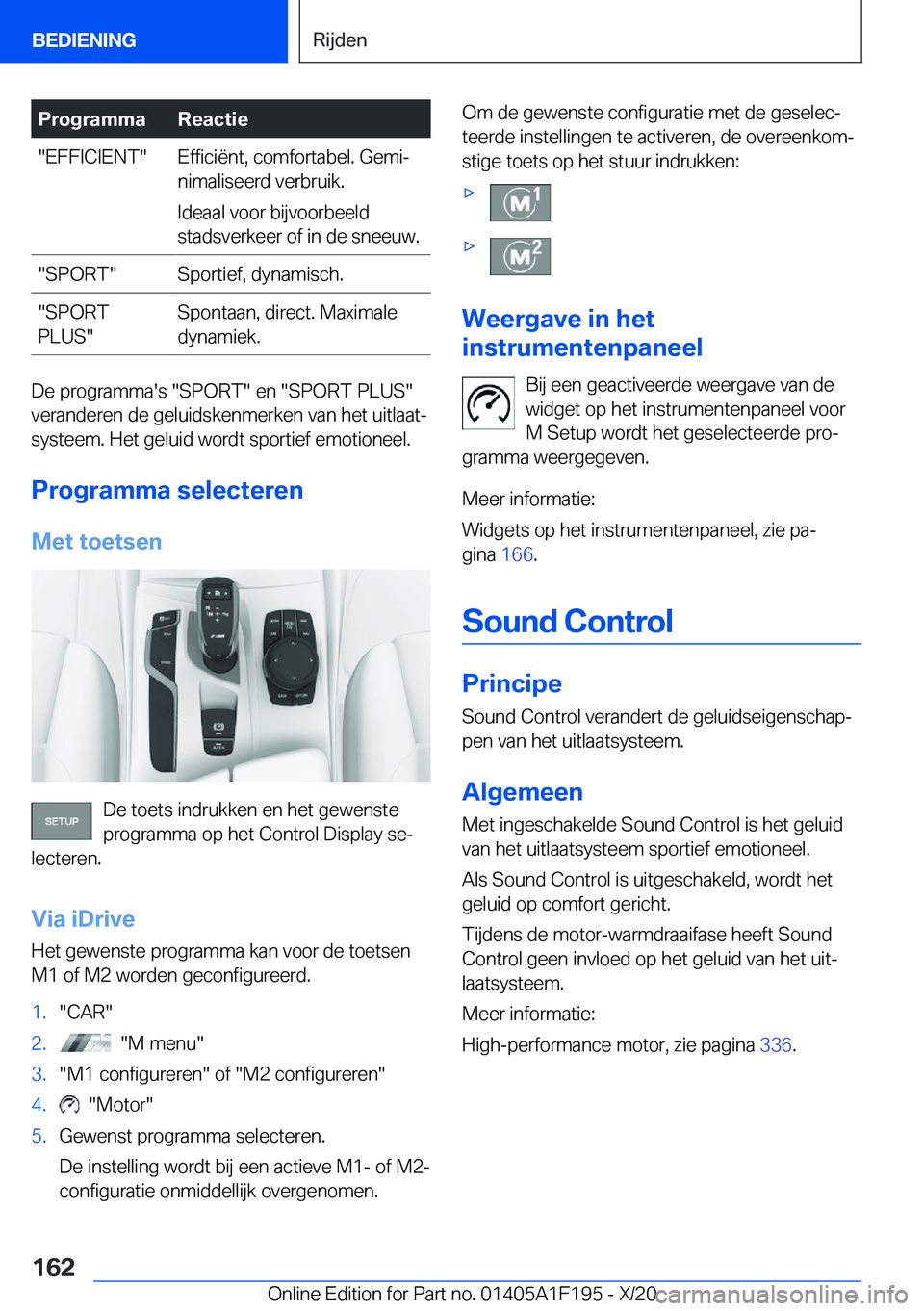 BMW M5 2021  Instructieboekjes (in Dutch) �P�r�o�g�r�a�m�m�a�R�e�a�c�t�i�e��E�F�F�I�C�I�E�N�T��E�f�f�i�c�i�ë�n�t�,��c�o�m�f�o�r�t�a�b�e�l�.��G�e�m�ij
�n�i�m�a�l�i�s�e�e�r�d��v�e�r�b�r�u�i�k�.
�I�d�e�a�a�l��v�o�o�r��b�i�j�v�o�o�r�b�e�