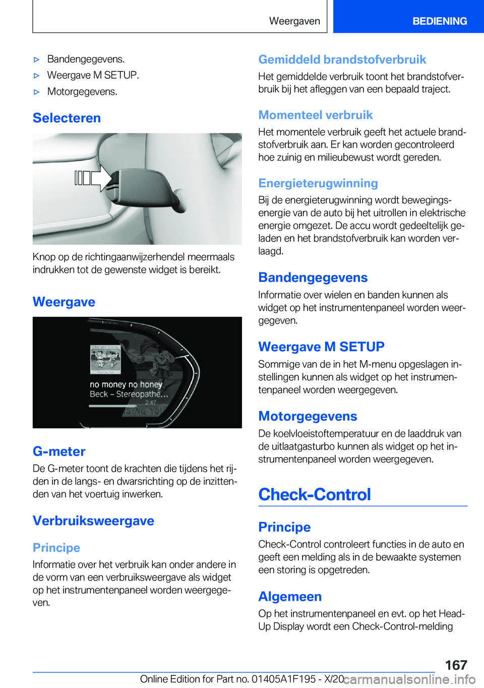 BMW M5 2021  Instructieboekjes (in Dutch) 'x�B�a�n�d�e�n�g�e�g�e�v�e�n�s�.'x�W�e�e�r�g�a�v�e��M��S�E�T�U�P�.'x�M�o�t�o�r�g�e�g�e�v�e�n�s�.
�S�e�l�e�c�t�e�r�e�n
�K�n�o�p��o�p��d�e��r�i�c�h�t�i�n�g�a�a�n�w�i�j�z�e�r�h�e�n�d�e�l