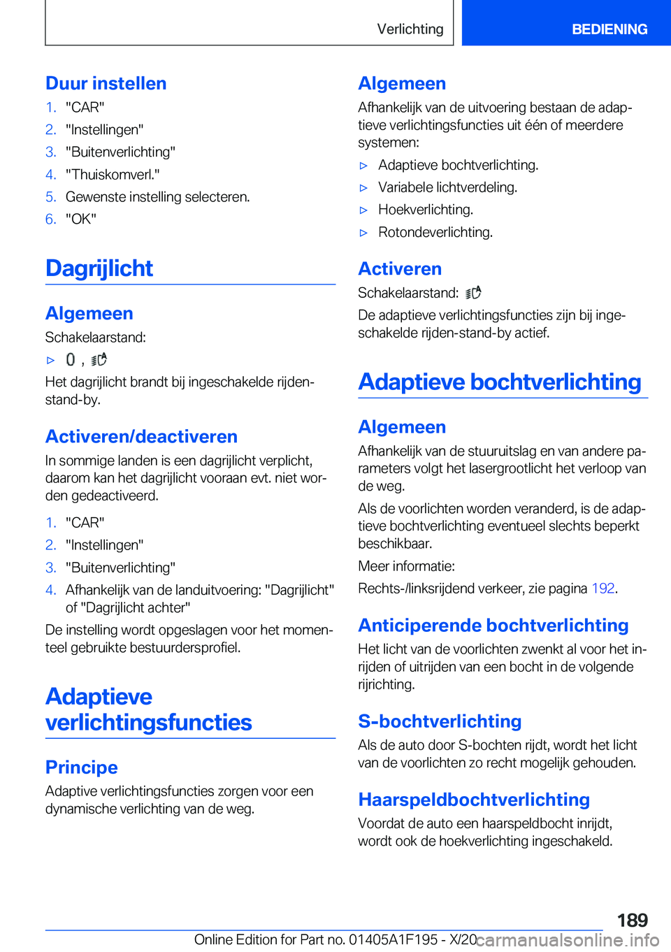 BMW M5 2021  Instructieboekjes (in Dutch) �D�u�u�r��i�n�s�t�e�l�l�e�n�1�.��C�A�R��2�.��I�n�s�t�e�l�l�i�n�g�e�n��3�.��B�u�i�t�e�n�v�e�r�l�i�c�h�t�i�n�g��4�.��T�h�u�i�s�k�o�m�v�e�r�l�.��5�.�G�e�w�e�n�s�t�e��i�n�s�t�e�l�l�i�n�g��s�e�l