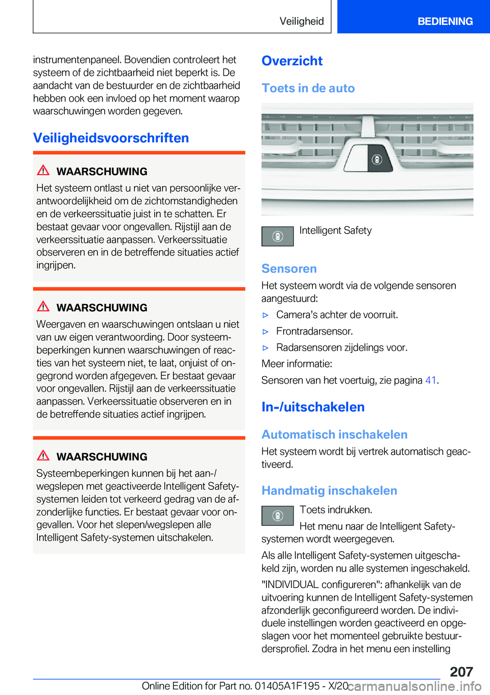 BMW M5 2021  Instructieboekjes (in Dutch) �i�n�s�t�r�u�m�e�n�t�e�n�p�a�n�e�e�l�.��B�o�v�e�n�d�i�e�n��c�o�n�t�r�o�l�e�e�r�t��h�e�t�s�y�s�t�e�e�m��o�f��d�e��z�i�c�h�t�b�a�a�r�h�e�i�d��n�i�e�t��b�e�p�e�r�k�t��i�s�.��D�e�a�a�n�d�a�c�h�t