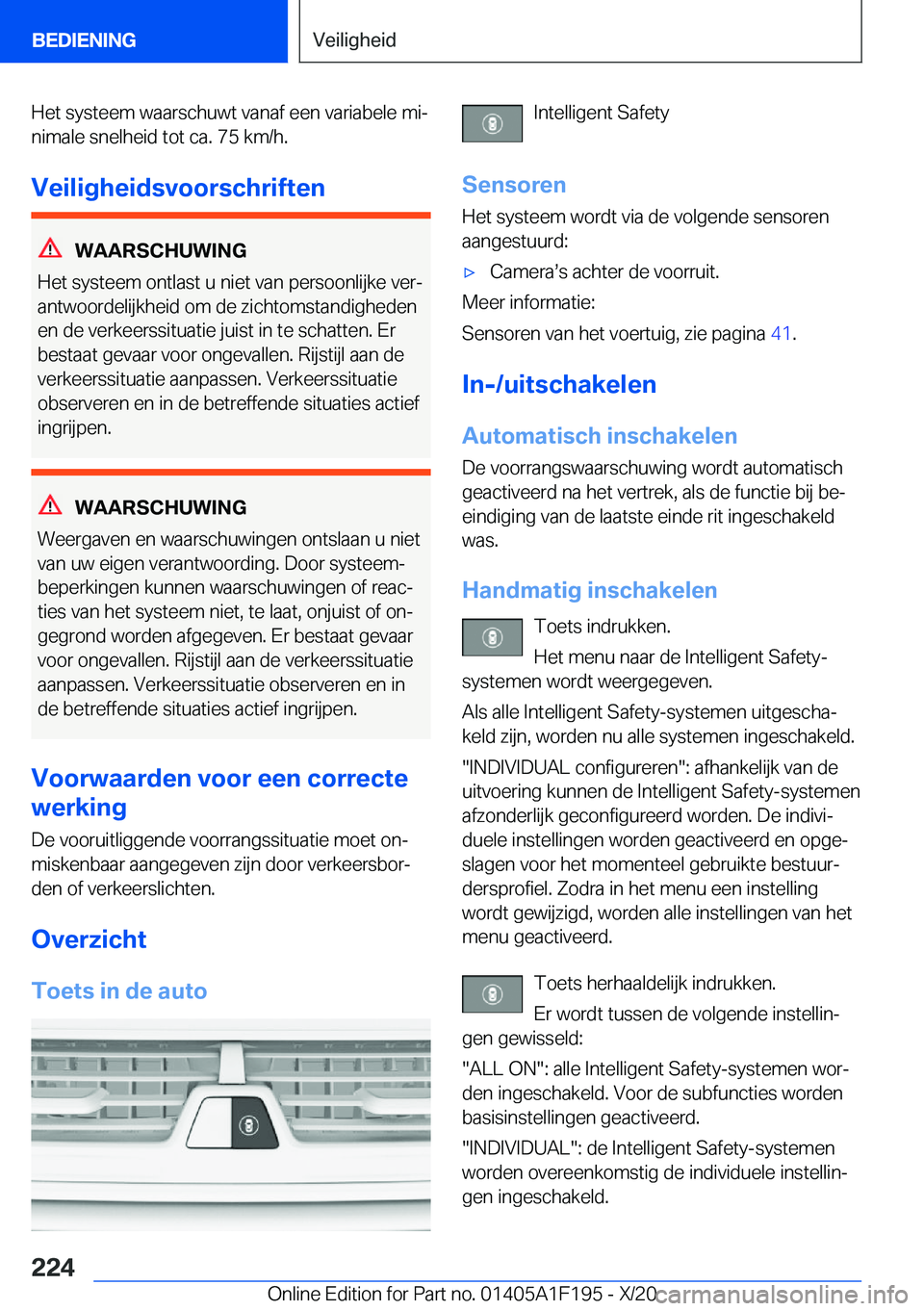 BMW M5 2021  Instructieboekjes (in Dutch) �H�e�t��s�y�s�t�e�e�m��w�a�a�r�s�c�h�u�w�t��v�a�n�a�f��e�e�n��v�a�r�i�a�b�e�l�e��m�ij
�n�i�m�a�l�e��s�n�e�l�h�e�i�d��t�o�t��c�a�.��7�5��k�m�/�h�.
�V�e�i�l�i�g�h�e�i�d�s�v�o�o�r�s�c�h�r�i�f