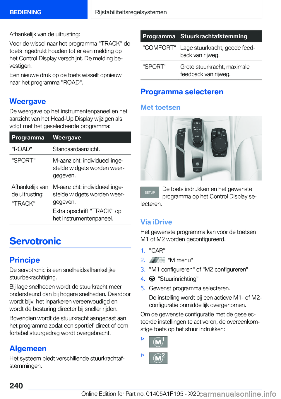 BMW M5 2021  Instructieboekjes (in Dutch) �A�f�h�a�n�k�e�l�i�j�k��v�a�n��d�e��u�i�t�r�u�s�t�i�n�g�:
�V�o�o�r��d�e��w�i�s�s�e�l��n�a�a�r��h�e�t��p�r�o�g�r�a�m�m�a���T�R�A�C�K���d�e �t�o�e�t�s��i�n�g�e�d�r�u�k�t��h�o�u�d�e�n��t�o