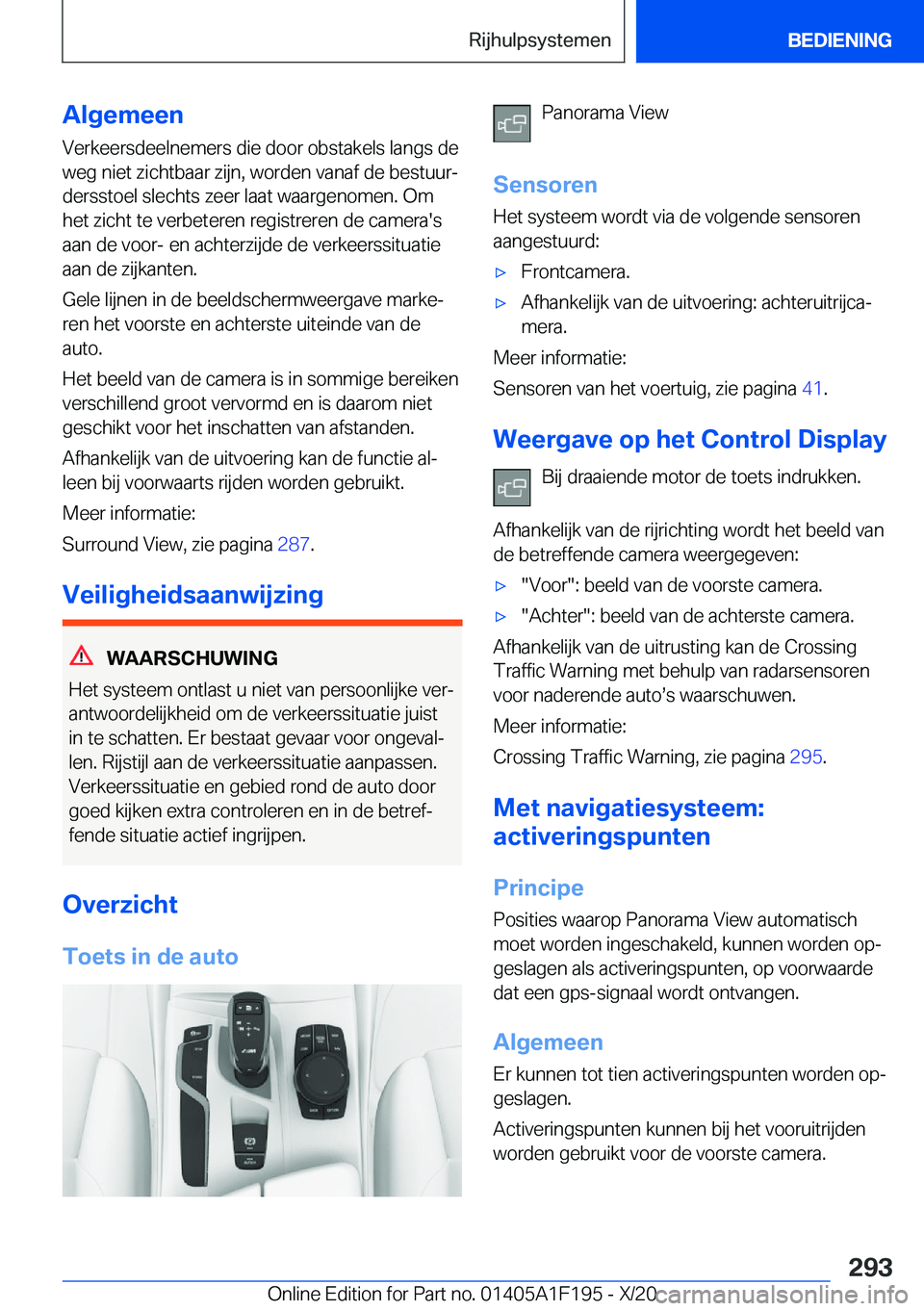 BMW M5 2021  Instructieboekjes (in Dutch) �A�l�g�e�m�e�e�n
�V�e�r�k�e�e�r�s�d�e�e�l�n�e�m�e�r�s��d�i�e��d�o�o�r��o�b�s�t�a�k�e�l�s��l�a�n�g�s��d�e
�w�e�g��n�i�e�t��z�i�c�h�t�b�a�a�r��z�i�j�n�,��w�o�r�d�e�n��v�a�n�a�f��d�e��b�e�s�t