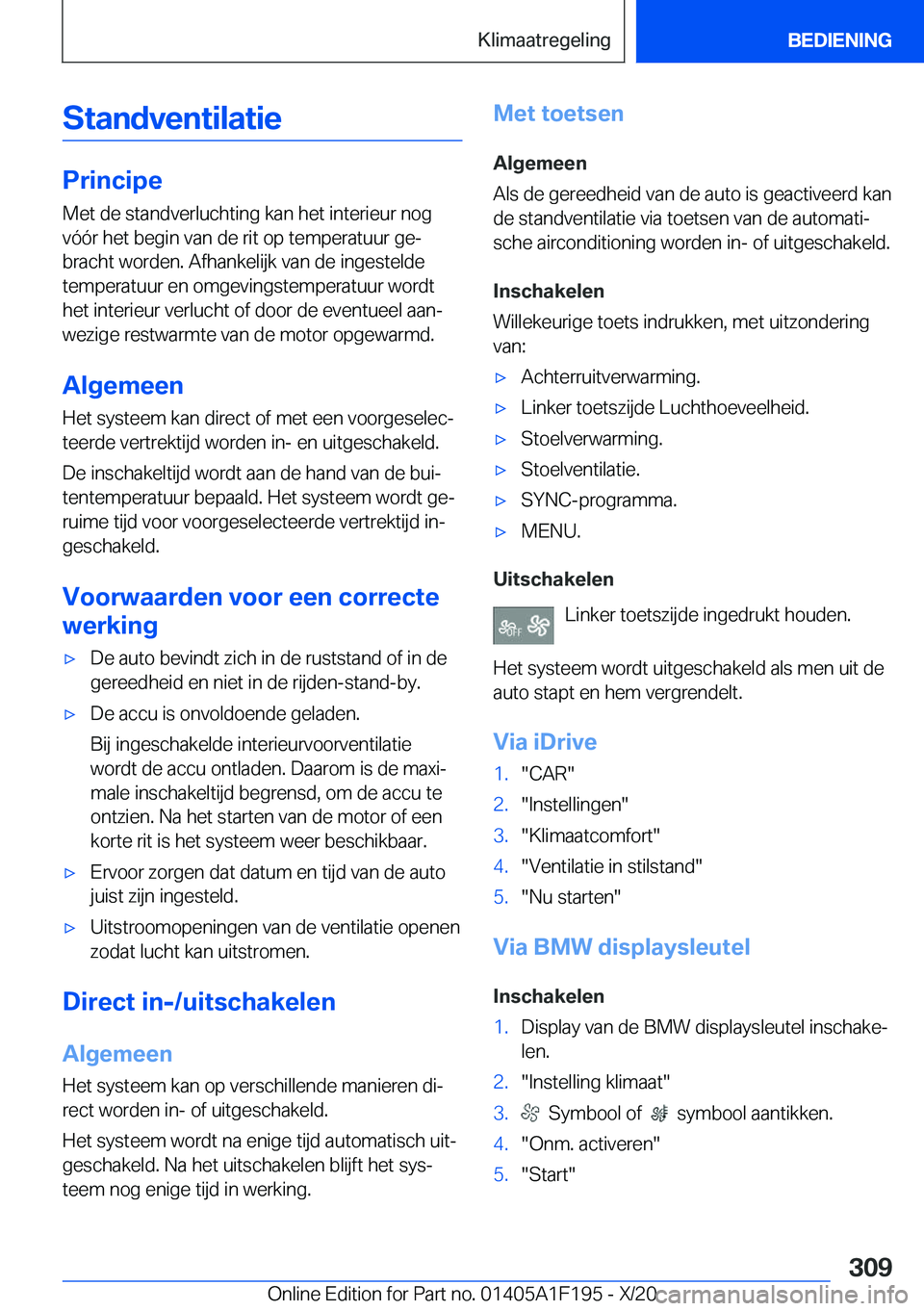 BMW M5 2021  Instructieboekjes (in Dutch) �S�t�a�n�d�v�e�n�t�i�l�a�t�i�e
�P�r�i�n�c�i�p�e
�M�e�t��d�e��s�t�a�n�d�v�e�r�l�u�c�h�t�i�n�g��k�a�n��h�e�t��i�n�t�e�r�i�e�u�r��n�o�g
�v�