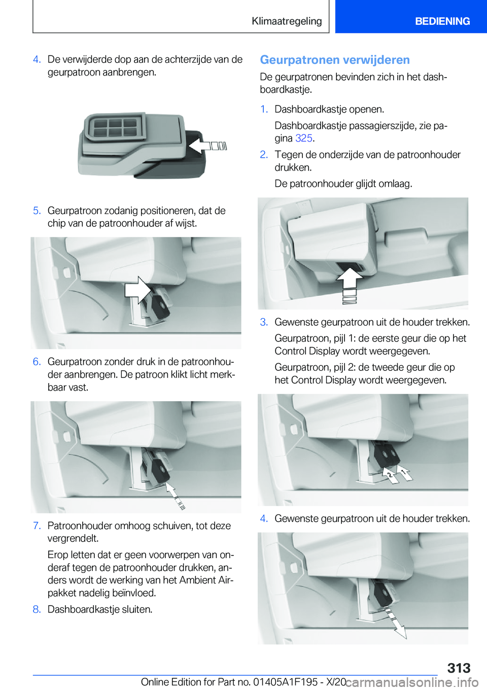 BMW M5 2021  Instructieboekjes (in Dutch) �4�.�D�e��v�e�r�w�i�j�d�e�r�d�e��d�o�p��a�a�n��d�e��a�c�h�t�e�r�z�i�j�d�e��v�a�n��d�e�g�e�u�r�p�a�t�r�o�o�n��a�a�n�b�r�e�n�g�e�n�.�5�.�G�e�u�r�p�a�t�r�o�o�n��z�o�d�a�n�i�g��p�o�s�i�t�i�o�n�e