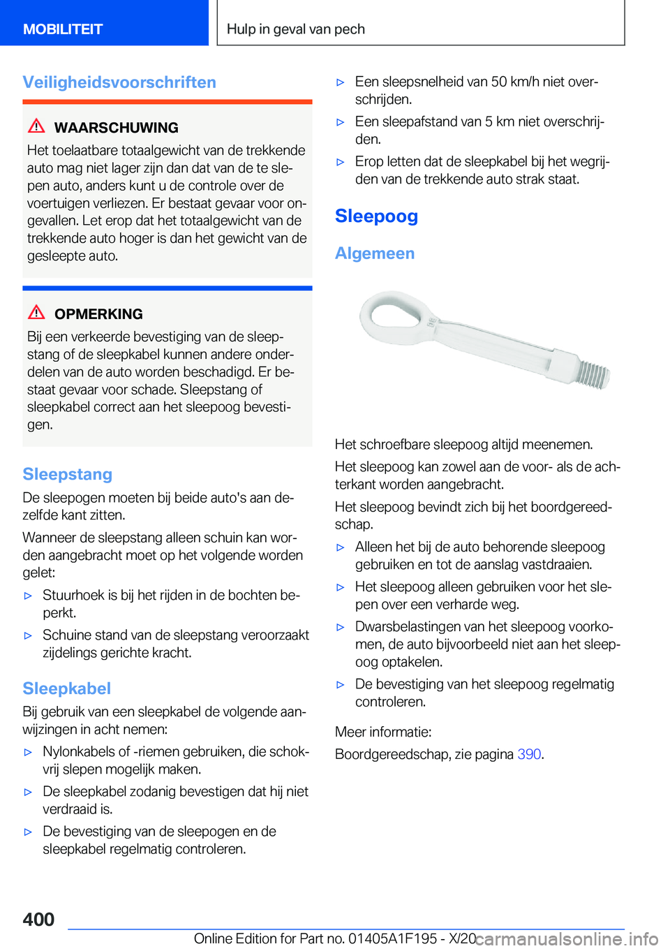 BMW M5 2021  Instructieboekjes (in Dutch) �V�e�i�l�i�g�h�e�i�d�s�v�o�o�r�s�c�h�r�i�f�t�e�n
�W�A�A�R�S�C�H�U�W�I�N�G
�H�e�t��t�o�e�l�a�a�t�b�a�r�e��t�o�t�a�a�l�g�e�w�i�c�h�t��v�a�n��d�e��t�r�e�k�k�e�n�d�e
�a�u�t�o��m�a�g��n�i�e�t��l�a�