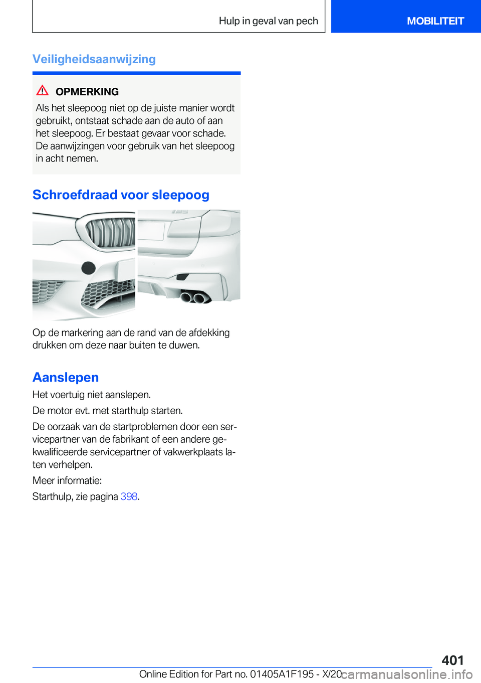 BMW M5 2021  Instructieboekjes (in Dutch) �V�e�i�l�i�g�h�e�i�d�s�a�a�n�w�i�j�z�i�n�g
�O�P�M�E�R�K�I�N�G
�A�l�s��h�e�t��s�l�e�e�p�o�o�g��n�i�e�t��o�p��d�e��j�u�i�s�t�e��m�a�n�i�e�r��w�o�r�d�t
�g�e�b�r�u�i�k�t�,��o�n�t�s�t�a�a�t��s�c�
