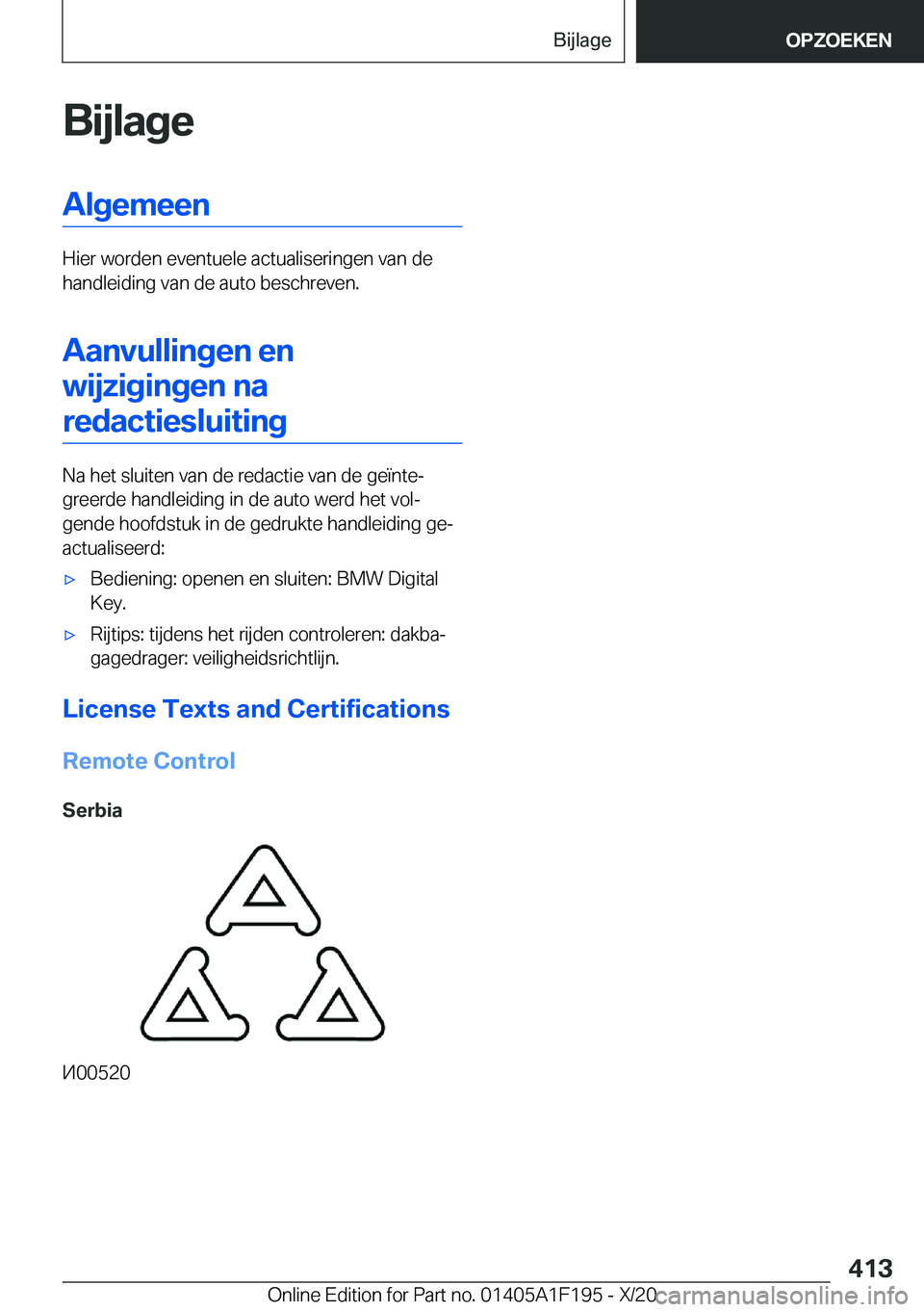 BMW M5 2021  Instructieboekjes (in Dutch) �B�i�j�l�a�g�e�A�l�g�e�m�e�e�n
�H�i�e�r��w�o�r�d�e�n��e�v�e�n�t�u�e�l�e��a�c�t�u�a�l�i�s�e�r�i�n�g�e�n��v�a�n��d�e
�h�a�n�d�l�e�i�d�i�n�g��v�a�n��d�e��a�u�t�o��b�e�s�c�h�r�e�v�e�n�.
�A�a�n�v�