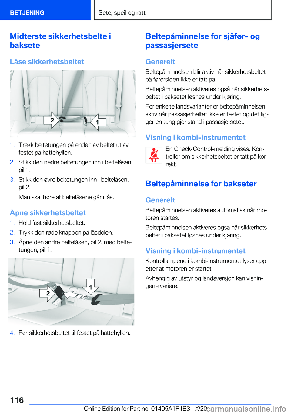 BMW M5 2021  InstruksjonsbØker (in Norwegian) �M�i�d�t�e�r�s�t�e��s�i�k�k�e�r�h�e�t�s�b�e�l�t�e��i
�b�a�k�s�e�t�e
�L�å�s�e��s�i�k�k�e�r�h�e�t�s�b�e�l�t�e�t�1�.�T�r�e�k�k��b�e�l�t�e�t�u�n�g�e�n��p�å��e�n�d�e�n��a�v��b�e�l�t�e�t��u�t��a