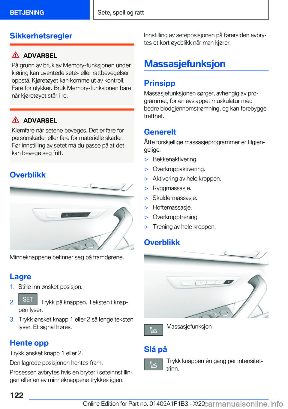 BMW M5 2021  InstruksjonsbØker (in Norwegian) �S�i�k�k�e�r�h�e�t�s�r�e�g�l�e�r
�A�D�V�A�R�S�E�L
�P�å��g�r�u�n�n��a�v��b�r�u�k��a�v��M�e�m�o�r�y�-�f�u�n�k�s�j�o�n�e�n��u�n�d�e�r
�k�j�