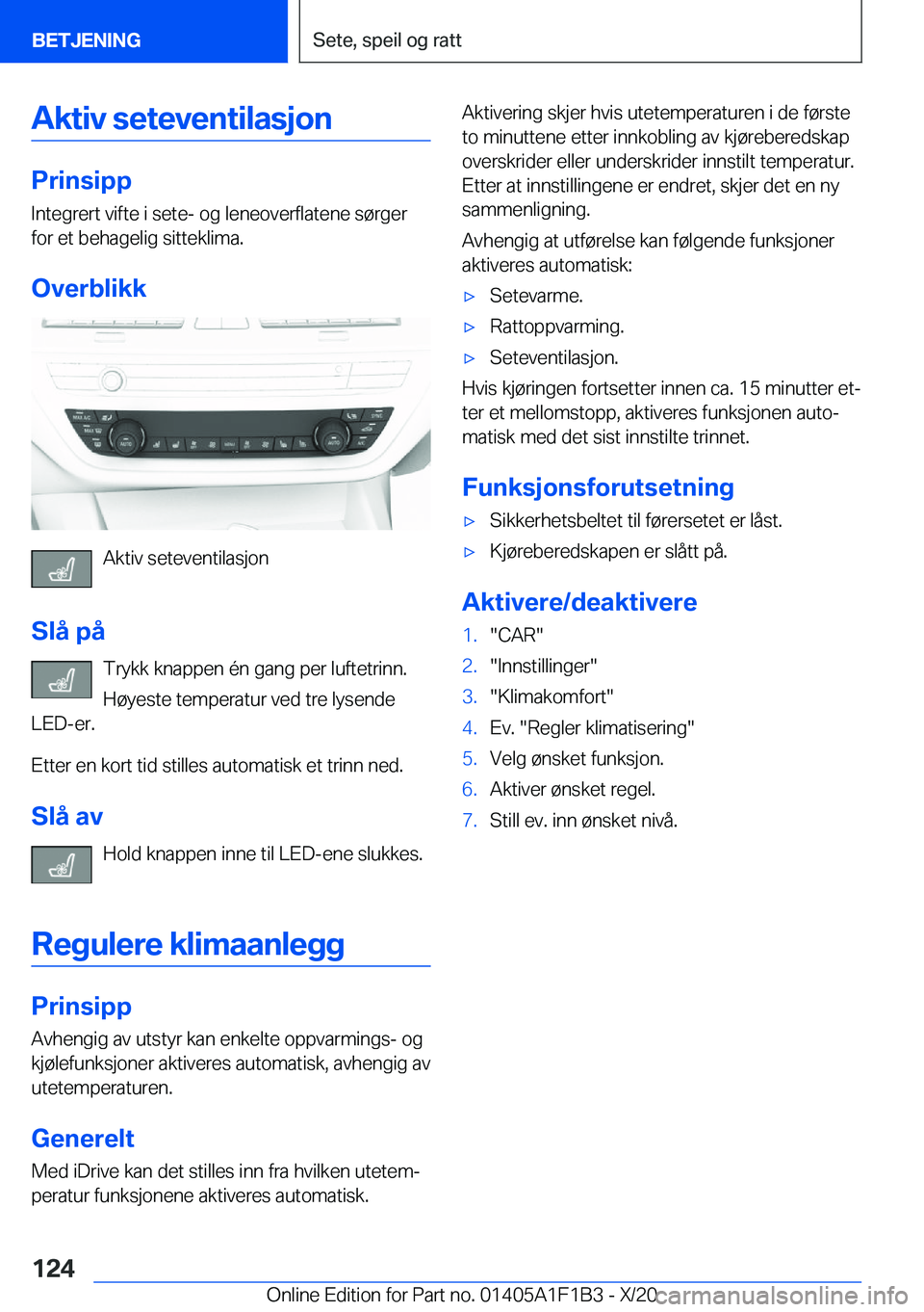 BMW M5 2021  InstruksjonsbØker (in Norwegian) �A�k�t�i�v��s�e�t�e�v�e�n�t�i�l�a�s�j�o�n
�P�r�i�n�s�i�p�p
�I�n�t�e�g�r�e�r�t��v�i�f�t�e��i��s�e�t�e�-��o�g��l�e�n�e�o�v�e�r�f�l�a�t�e�n�e��s�