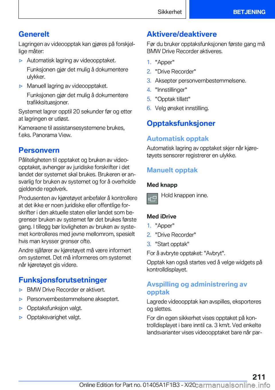 BMW M5 2021  InstruksjonsbØker (in Norwegian) �G�e�n�e�r�e�l�t�L�a�g�r�i�n�g�e�n��a�v��v�i�d�e�o�o�p�p�t�a�k��k�a�n��g�j�